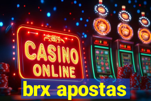brx apostas